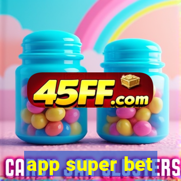 app super bet